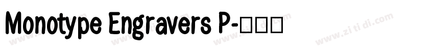 Monotype Engravers P字体转换